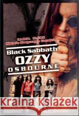 Black Sabbath. Ozzy Osbourne. Historie... Carol Clerk 9788387598655