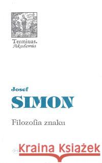 Terminus T.35 Filozofia znaku Simon Josef 9788388164835 Oficyna Naukowa