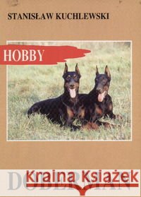 Doberman - Stanisław Kuchlewski Kuchlewski Stanisław 9788388185052 Egros