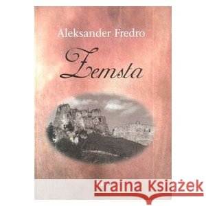 Zemsta FREDRO ALEKSANDER 9788388468197
