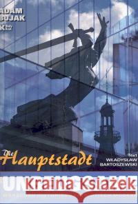 Hauptstadt Unbeugsame Bujak Adam 9788388918803 Biały Kruk