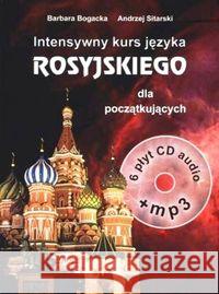 Intensywny kurs języka rosyjskiego dla początk. CD Bogacka Barbara Sitarski Andrzej 9788389035615 Grafox