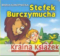 Klasyka Wierszyka - Stefek Burczymucha.  LIWONA Konopnicka Maria 9788389052193 Liwona