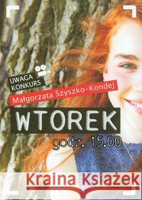 Wtorek godz 15.00 Szyszko-Kondej Małgorzata 9788389133830 Ezop