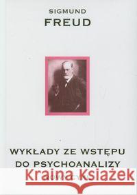 Wykłady ze wstępu do psychoanalizy Freud Sigmund 9788389158888 KR