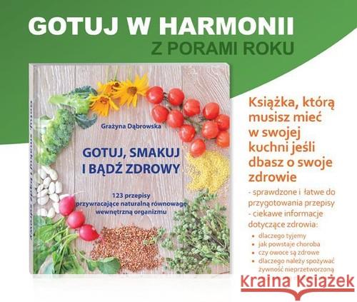 Gotuj smakuj i bądź zdrowy Dąbrowska Grażyna 9788389215055