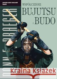 Współczesne bujutsu i budo Draeger Donn F. 9788389332295 Diamond Books