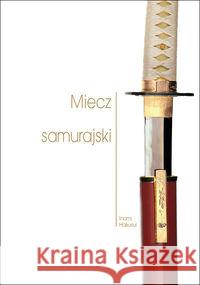 Miecz samurajski Hakusui Inami 9788389332400 Diamond Books