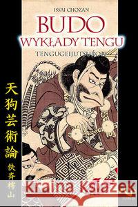 Budo. Wykłady tengu Issai Chozan 9788389332516 Diamond Books