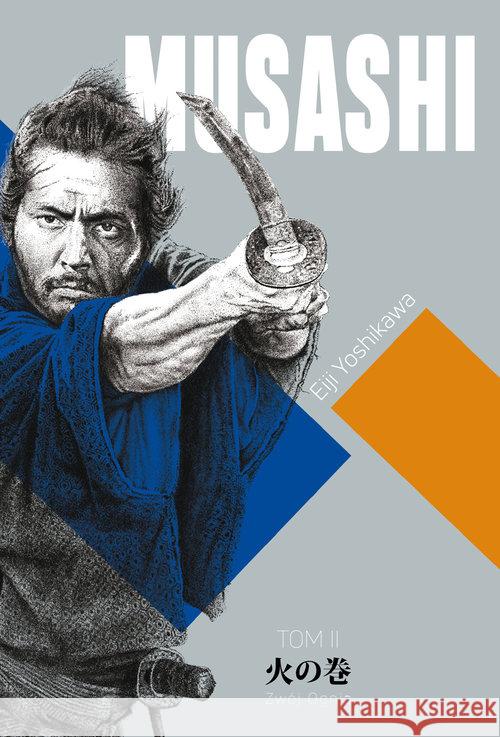 Musashi T.2 Zwój Ognia Yoshikawa Eiji 9788389332707 Diamond Books