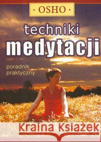 Techniki medytacji OSHO 9788389375254