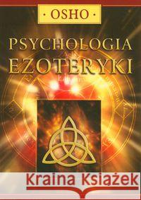 Psychologia ezoteryki Osho 9788389375582