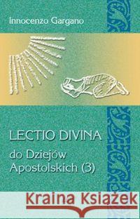 Lectio Divina Do Dziejów Apostolskich 1 Gargano Innocenzo 9788389433015