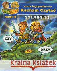 Kocham czytać zeszyt 13. Sylaby 11 Cieszyńska Jagoda 9788389434081 Wydawnictwo Edukacyjne