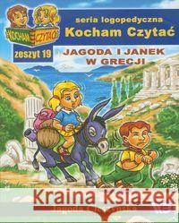 Kocham czytać zeszyt 19. Jagoda i Janek w Grecji Cieszyńska Jagoda 9788389434142