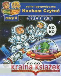 Kocham czytać zeszyt 8. Sylaby 6 Cieszyńska Jagoda 9788389434425