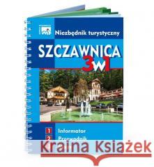 Niezbędnik turystyczny. Szczawnica 3w1 WiT praca zbiorowa 9788389580221