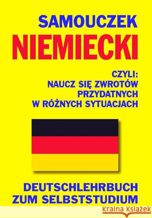 Samouczek niemiecki Naucz się przydatnych zwrotów Queschning Lisa Gut Dawid 9788389635754 Level Trading