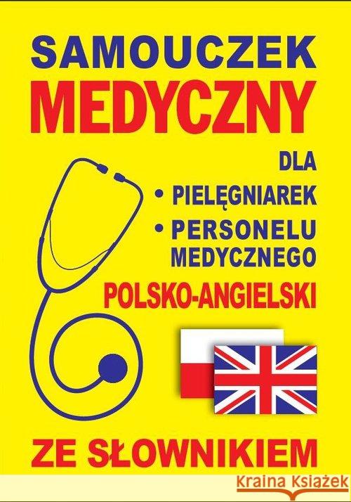 Samouczek medyczny polsko-angielski ze słownikiem Gordon Jacek 9788389635761 Level Trading