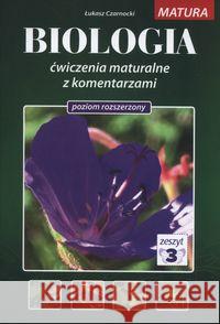 Biologia ćwiczenia maturalne z koment. T.3 MEDYK Czarnocki Łukasz 9788389745491