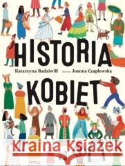 Historia kobiet Katarzyna Radziwiłł, Joanna Czaplewska 9788389774996