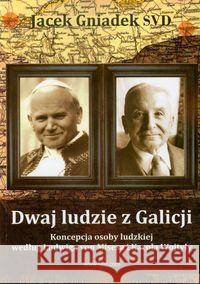 Dwaj ludzie z Galicji Gniadek Jacek 9788389812728 Fijorr Publishing