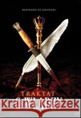 Traktat o władzy Bertrand de Jouvenel 9788389812932