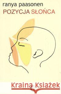 Pozycja słońca Paasonen Ranya 9788389899101 Dialog