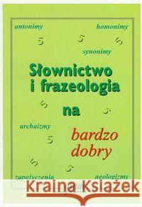 Słownictwo i frazeologia na bardzo dobry GRAM Gierymska Barbara Gierymski Krzysztof 9788390138466 Gram