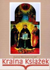 Tomizm - dlaczego? Andrzej Maryniarczyk 9788391443132