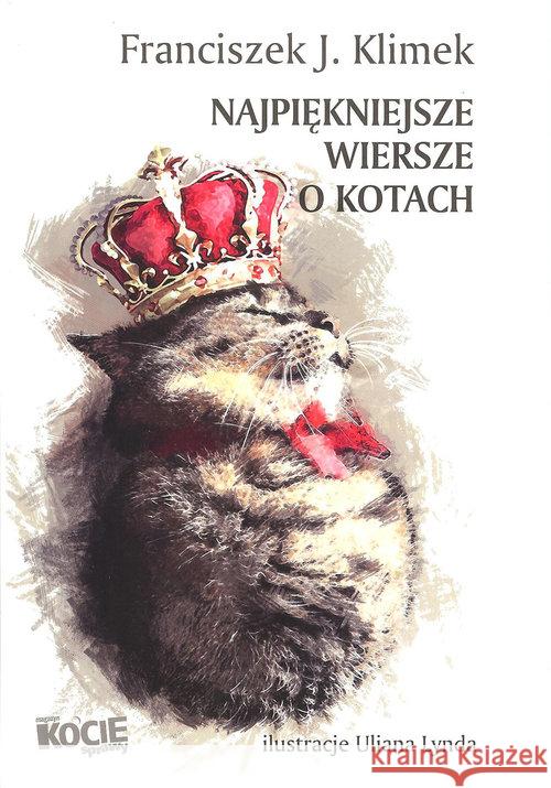Najpiękniejsze wiersze o kotach T.2 Koty na głowie Klimek Franciszek J. 9788391567159 Fundacja Ars Longa