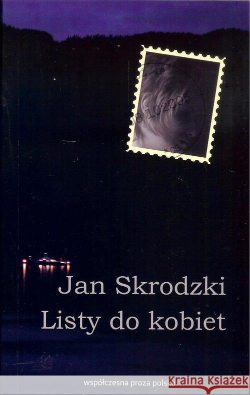 Listy do kobiet Skrodzki Jan 9788392033721 Dobry Świat