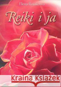 Reiki i ja Rusakowa Elena 9788392049890 Ars Scripti-2