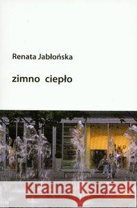 Zimno ciepło JABŁOŃSKA RENATA 9788392249689