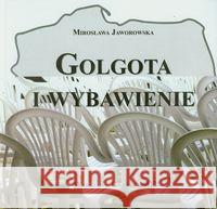 Golgota i wybawienie Jaworowska Mirosława 9788392461654 Studio Jeden