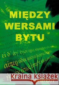 Między wersami bytu Gut Dawid 9788392684909 Eurojęzyk