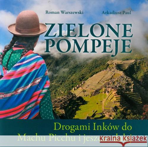 Zielone Pompeje Warszewski Roman 9788392813552 FitoHerb