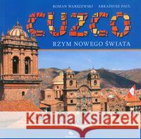 Cuzco Rzym nowego świata Warszewski Roman Paul Arkadiusz 9788392813590 FitoHerb