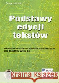 Podstawy edycji tekstów Sikorski Witold 9788392935742 Witkom
