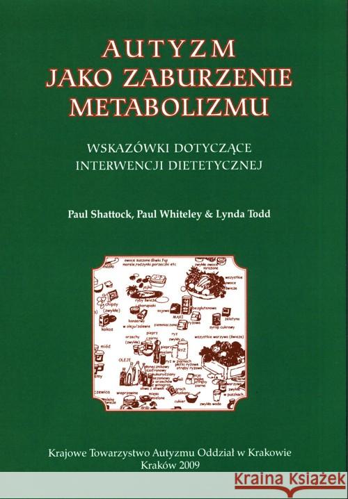 Autyzm jako zaburzenie metabolizmu Praca Zbiorowa 9788392974901 Jak