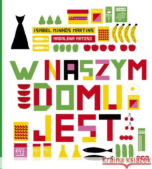 W naszym domu jest… Minhos Martins Isabel 9788393141258