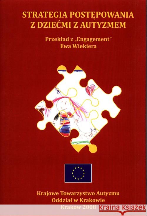 Strategia postępowania z dziećmi z autyzmem WIEKIERA EWA 9788393462025 Krajowe Towarzystwo Autyzmu