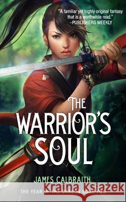 The Warrior's Soul James Calbraith 9788393552931 Flying Squid