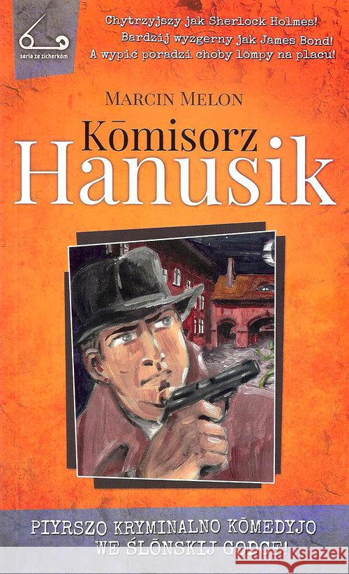 Komisorz Hanusik 1 Melon Marcin 9788393619030