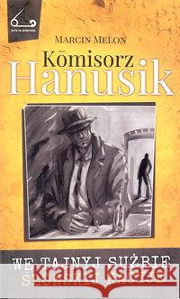 Komisorz Hanusik 2 Melon Marcin 9788393619078
