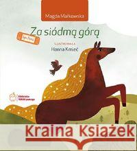 Za siódmą górą Małkowska Magda 9788394062682