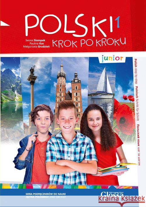 Polski Krok po Kroku - Junior. Volume 1: Student's Textbook: 2014 I Stempek 9788394117801 POLISH-COURSES.COM, Iwona Stempek