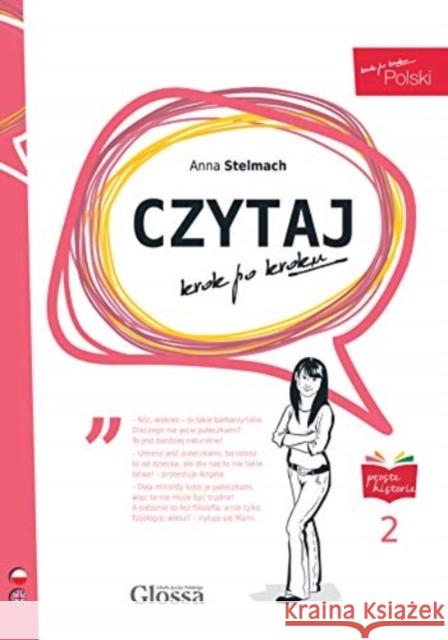 Czytaj 2 - Polski Krok po Kroku 2: 2018 A Stelmach 9788394117870 POLISH-COURSES.COM, Iwona Stempek