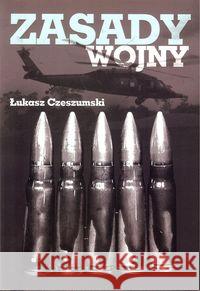 Zasady wojny Czeszumski Łukasz 9788394135522 CL Media