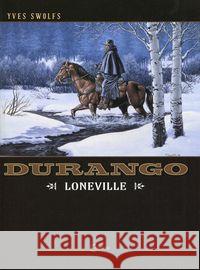 Durango T.7 Loneville Swolfs Yves 9788394184728 Elemental